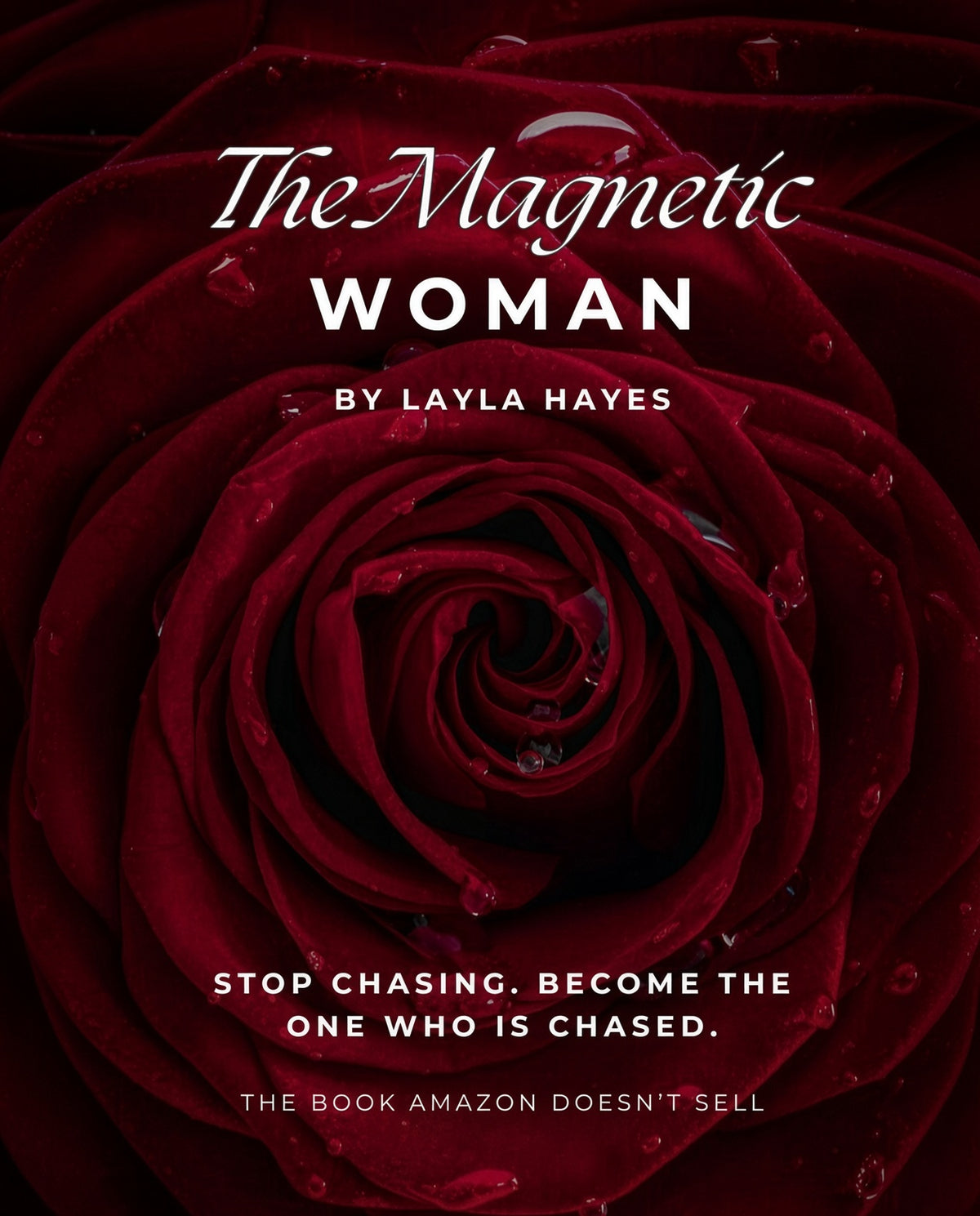 The Magnetic Woman by Layla Hayes